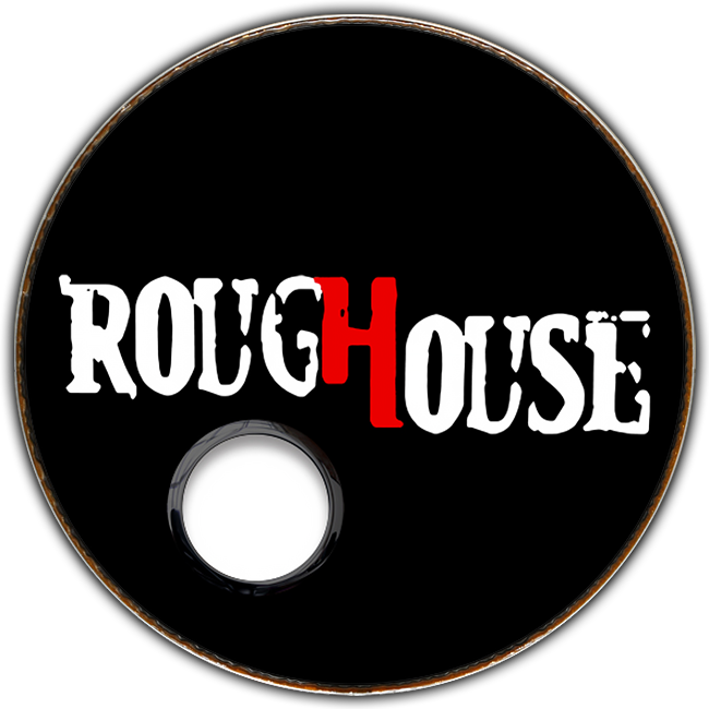 Roughouse May 2025