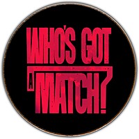 Who's Got A Match August 2026